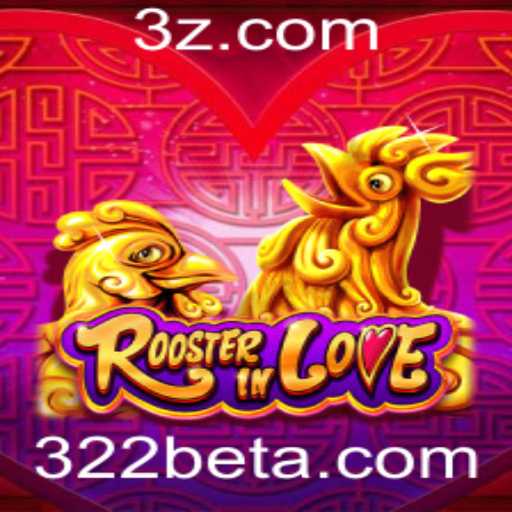 Explorando o Mundo de RoosterInLove e sua Conexão com 322bet App